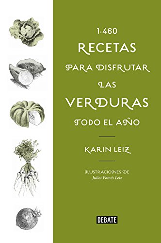 1460 recetas para disfrutar las verduras todo el a#o (Cocina)