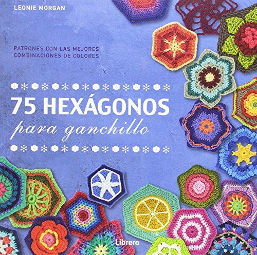 75 Hexagonos para Ganchillo