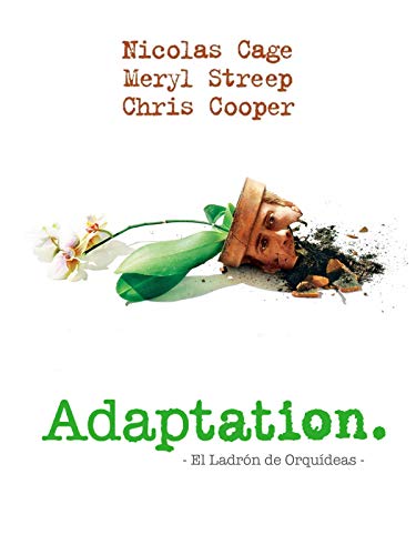 Adaptation (El ladrón de orquídeas)