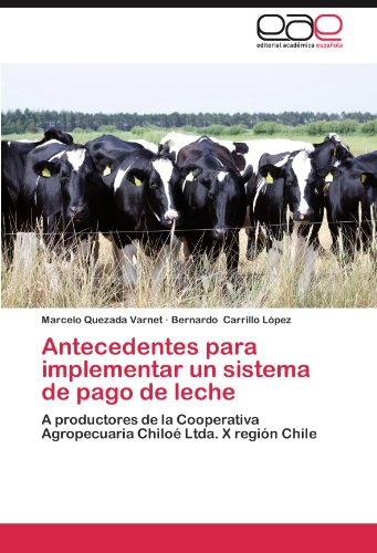 Antecedentes Para Implementar Un Sistema de Pago de Leche