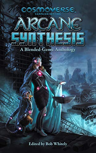 Arcane Synthesis: A Blended-Genre Anthology (English Edition)
