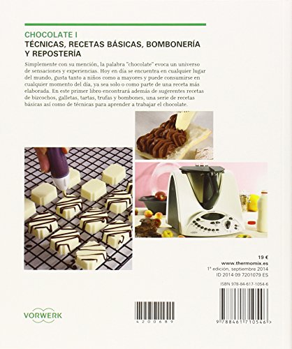 Chocolate I. Técnicas, recetas básicas, bombonería y repostería