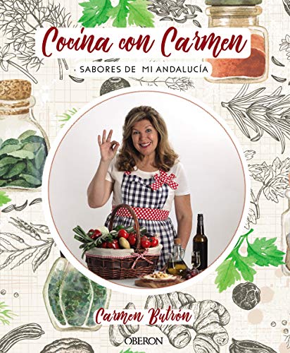 Cocina con Carmen: Sabores de Andalucía (Libros singulares)