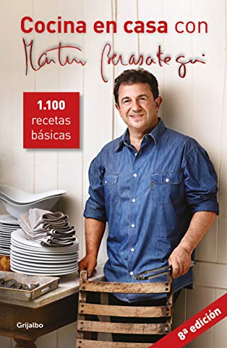 Cocina en casa con Mart#n Berasategui: 1100 recetas b#sicas (Sabores)
