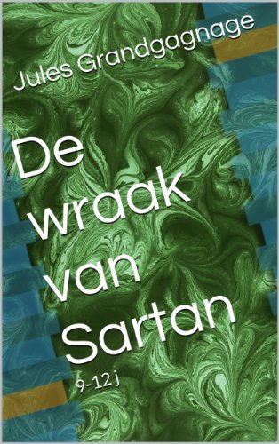 De wraak van Sartan (Dutch Edition)