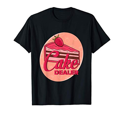 Distribuidor de pasteles | Regalo divertido Novedad Regalo d Camiseta