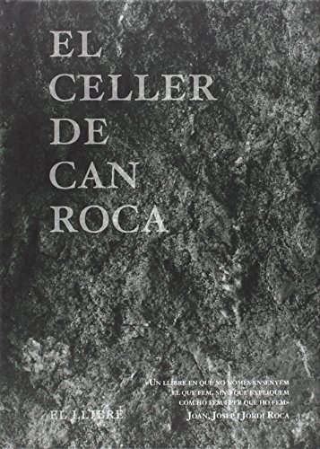 El Celler de Can Roca: El Libre (Cooking Librooks)