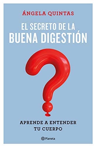 El secreto de la buena digestión: Aprende a entender tu cuerpo