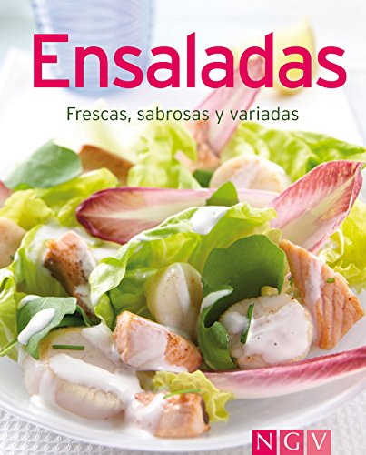 Ensaladas: Nuestras 100 mejores recetas en un solo libro