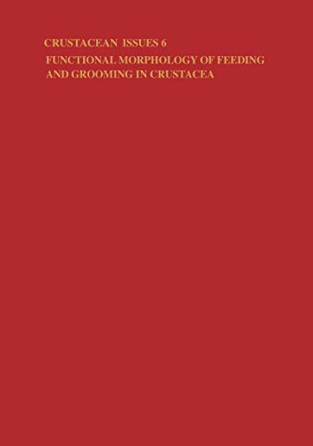 Functional Morphology of Feeding and Grooming in Crustacea (Advances in Crustacean Research Book 6) (English Edition)