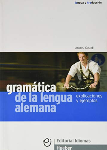 GRAMATICA LENGUA ALEMANA explicaciones (Gramatica Aleman)