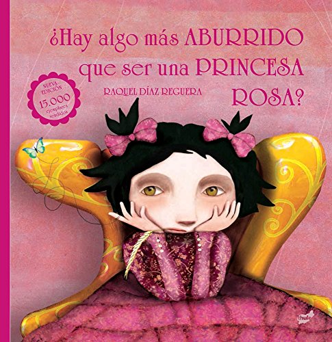 Hay algo más aburrido que ser una princesa rosa (Trampantojo)