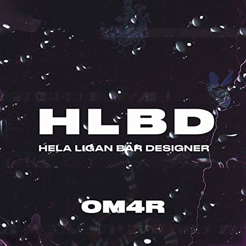 HLBD (Hela ligan bär designer) [Explicit]