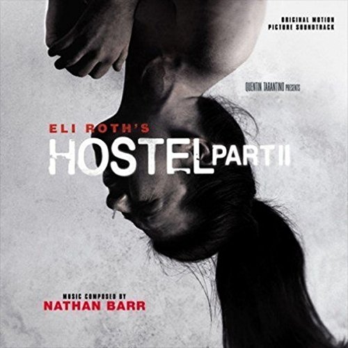 Hostel Part.2 (Nathan Barr)