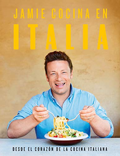 Jamie cocina en Italia: Desde el coraz#n de la cocina italiana (Sabores)