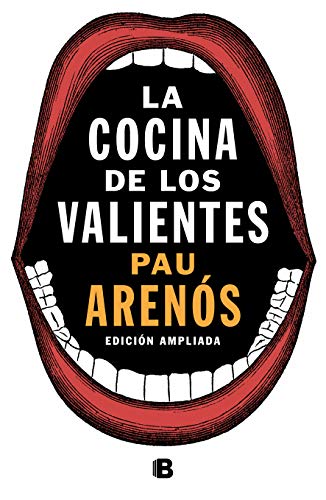 La cocina de los valientes (edición actualizada) (No ficción)