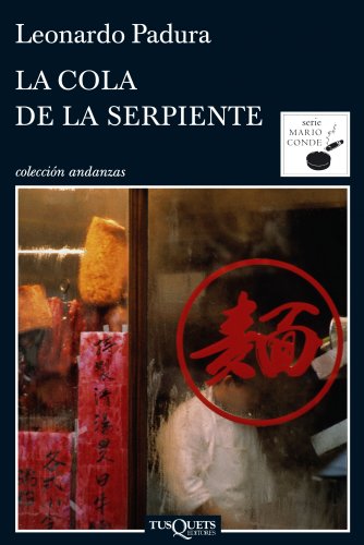 La cola de la serpiente (Serie Mario Conde nº 1)