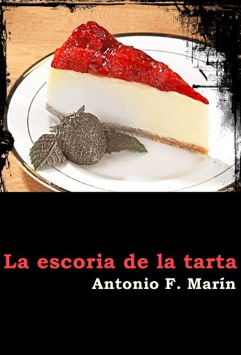 La escoria de la tarta