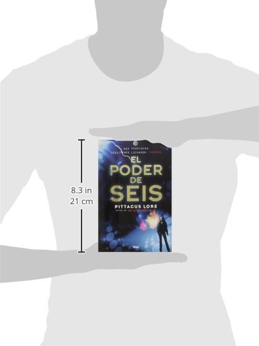 Legados de Lorien 2. El poder de Seis. (FICCIÓN YA)