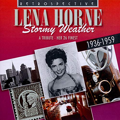 Lena Horne : Lena Horne - Stormy Weather