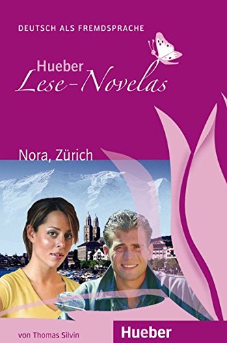 LESE-NOVELAS.A1.Nora, Zuerich.Libro+CD (Lecturas Aleman)