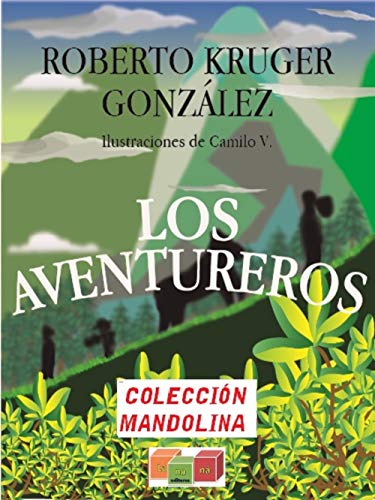 LOS AVENTUREROS: #Quédateencasa (Colección Mandolina nº 1)