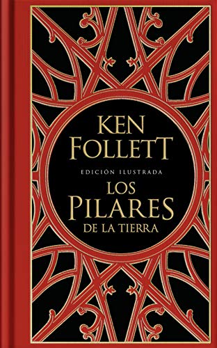 Los pilares de la Tierra (edici#n ilustrada) (Saga Los pilares de la Tierra 1)