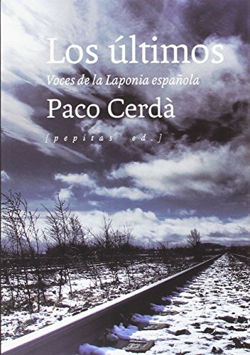 Los últimos: Voces de la Laponia española