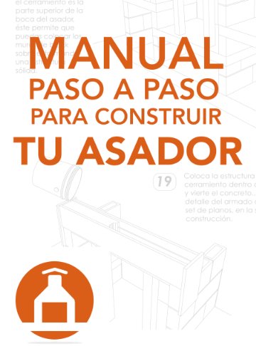 Manual paso a paso para construir tu asador