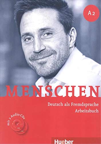 Menschen. A2. Arbeitsbuch. Per le Scuole superiori. Con 2 CD Audio. Con espansione online: MENSCHEN A2 Ab+CD-Audio (ejerc.)