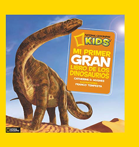 Mi primer gran libro de los dinosaurios (NG KIDS)