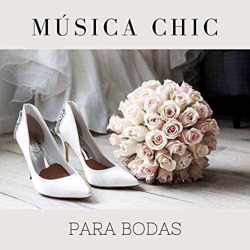 Música Chic para Bodas