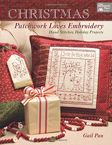 Pan, G: Christmas Patchwork Loves Embroidery