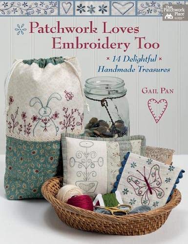 Pan, G: Patchwork Loves Embroidery Too