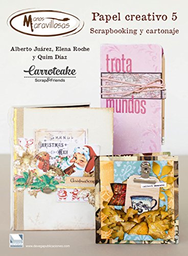 Papel Creativo 5 manos maravillosas: Scrapbooking y cartonaje por Carrotcake