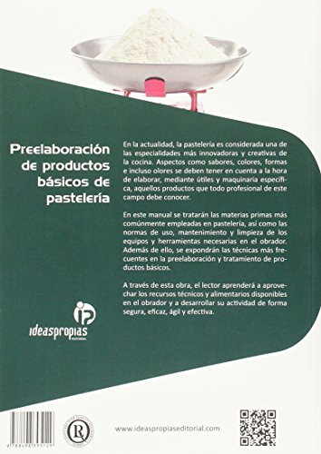 Preelaboración de productos básicos de pastelería: Maquinaria, equipos y tratamiento de materias primas de uso común (Hostelería y turismo)