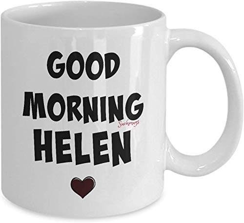 Rael Esthe Buenos días Taza de Helen, Taza de café Personalizada con Nombre de Helen, Oficina de Regalos de Elefante Blanco