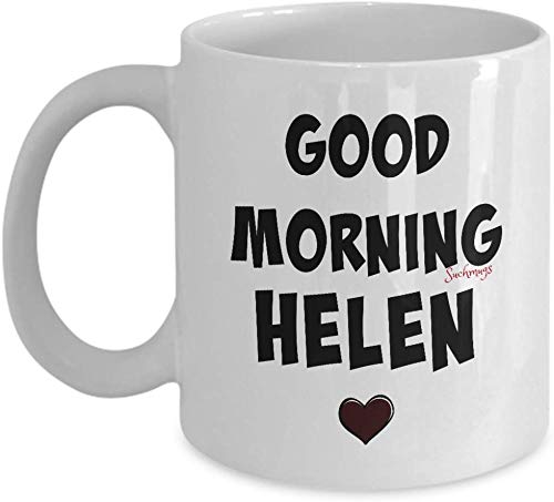 Rael Esthe Buenos días Taza de Helen, Taza de café Personalizada con Nombre de Helen, Oficina de Regalos de Elefante Blanco