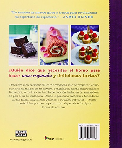 Repostería sin horno. Tartas y postres fáciles de hacer sin hornear (Gastronomía)