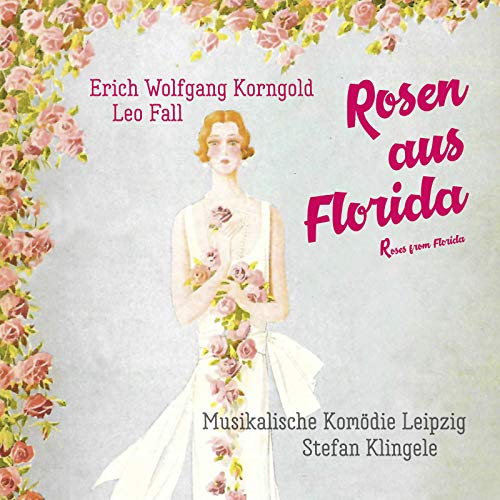 Roses from Florida (Completed E. von Korngold): Der pfiffige Urusoff hat schneller herausgefunden, dass Irina