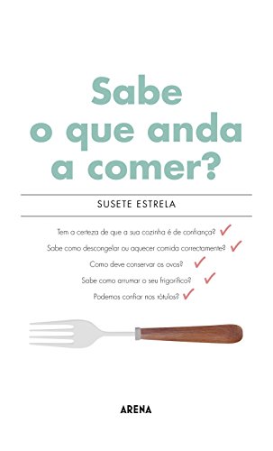 Sabe o Que Anda a Comer? (Portuguese Edition)