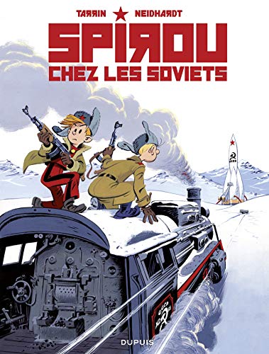 Spirou chez les Soviets - tome 0 - Spirou chez les Soviets (French Edition)