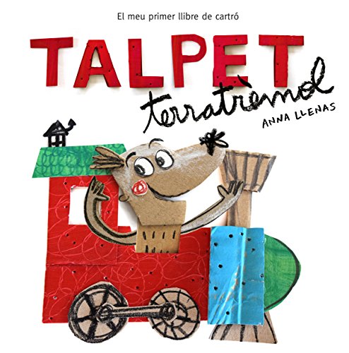 Talpet Terratr#mol (Mans petitones): El meu primer llibre de cartr#