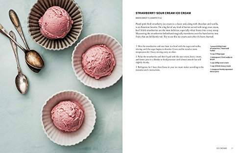 The Perfect Scoop: Revised and Updated: 200 Recipes for Ice Creams, Sorbets, Gelatos, Granitas, and Sweet Accompaniments [a Cookbook]
