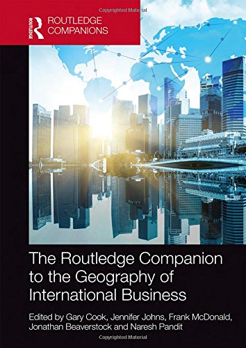 The Routledge Companion to the Geography of International Business (Routledge Companions in Business, Management and Marketing)