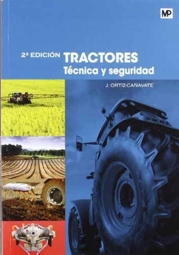 Tractores. Técnica y seguridad (Maquinaria Agrícola)