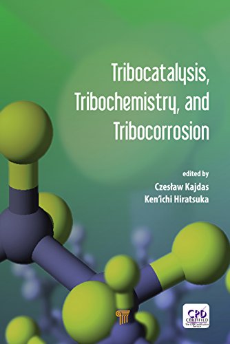 Tribocatalysis, Tribochemistry, and Tribocorrosion (English Edition)