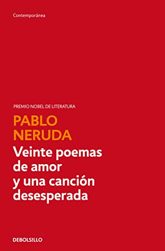 Veinte poemas de amor y una canci#n desesperada (Contempor#nea)