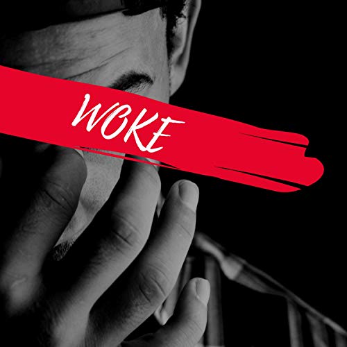 Woke [Explicit]