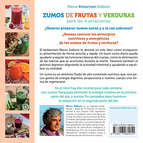 Zumos de Frutas y Verduras para las 4 estaciones (Cocinar Naturalmente)